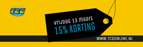 Vrijdag de 13e van maart: 15% korting op alles!*