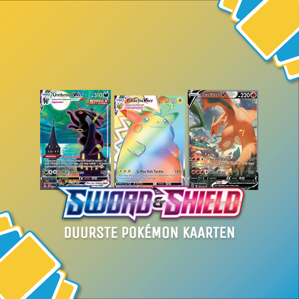 Wat zijn de duurste kaarten uit de Pokémon Sword & Shield set?
